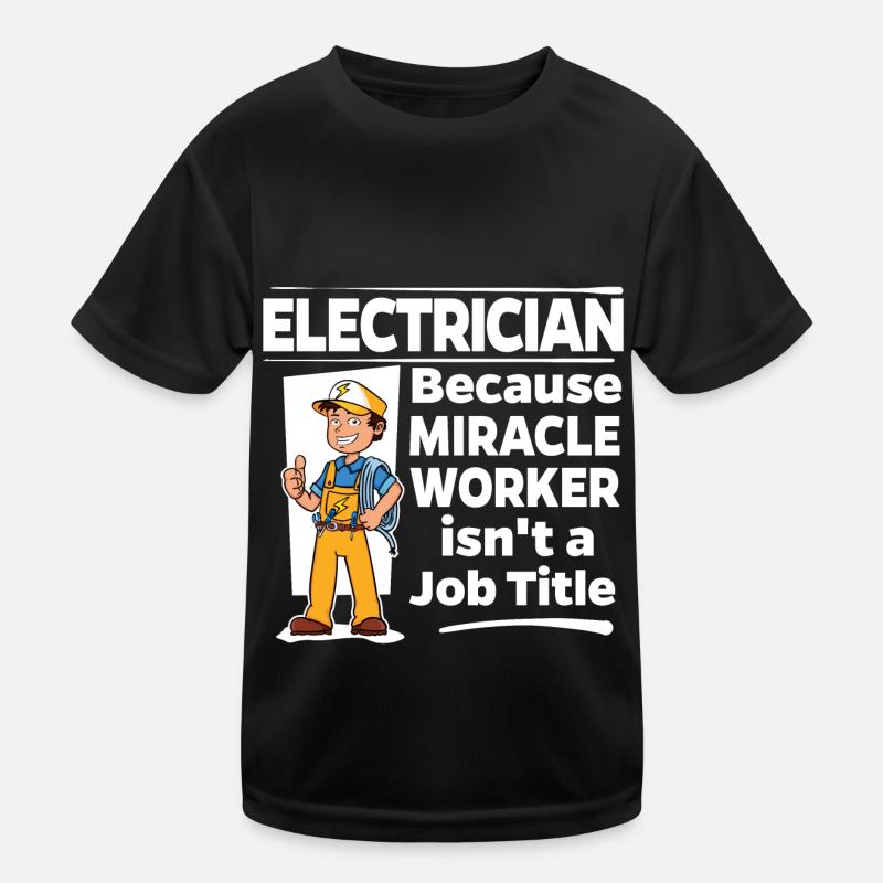 Électricien - Miracle Worker T-shirt sport Enfant