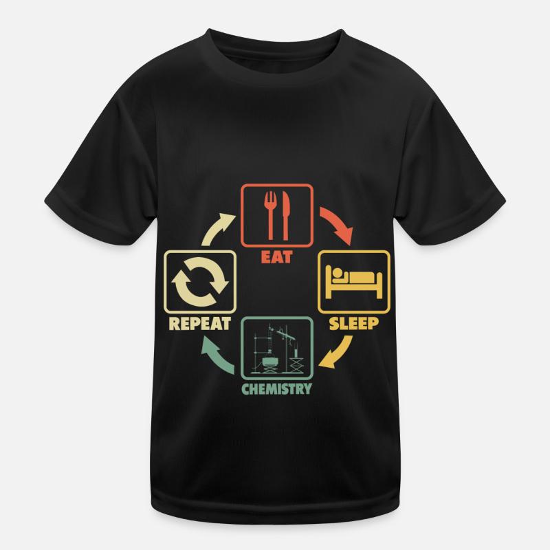 Chemistry Studies Student Student Eat Sleep Saying Kids Functional T-Shirt