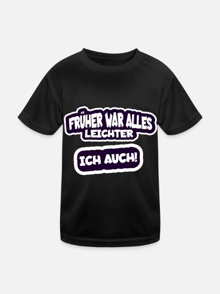 Everything used to be easier, I too funny saying - Kids Functional T-Shirt - black - Front