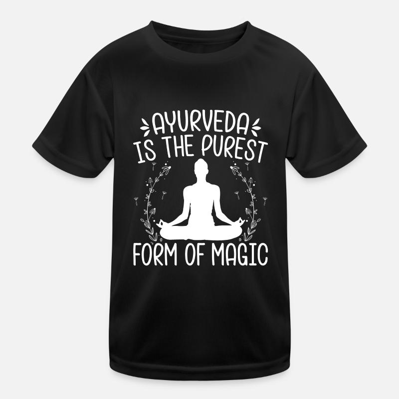 L’ayurvédique est la forme la plus pure de magie | Cadeau T-shirt sport Enfant