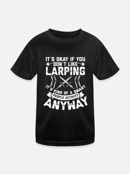 LARP ist für schlaue Menschen | Sprüche Geschenke - Kinder Funktions-T-Shirt - Schwarz - Vorne