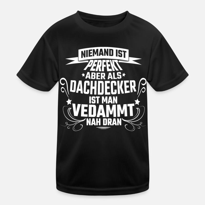 dachdecker Kinder Funktions-T-Shirt