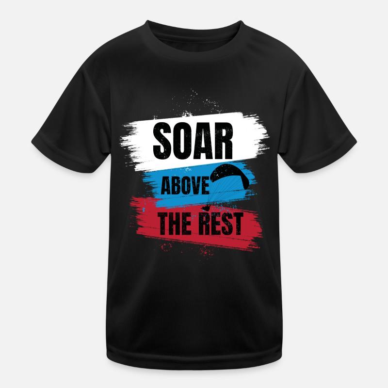 Soar Above the Rest – Paragliding Design Kids Functional T-Shirt