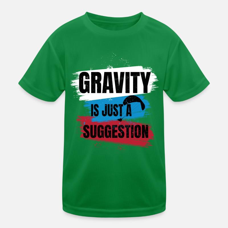 Gravity Is Just a Suggestion – Paragliding Kids Functional T-Shirt