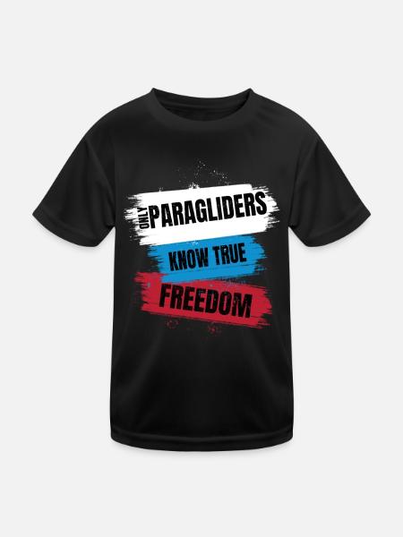 Only Paragliders Know True Freedom - Kids Functional T-Shirt - black - Front
