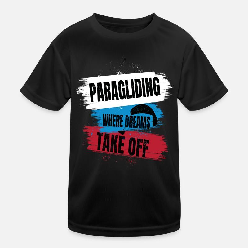 Paragliding – Where Dreams Take Off Kids Functional T-Shirt