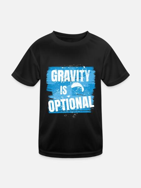 Gravity is optional - Aviator Saying - Kids Functional T-Shirt - black - Front