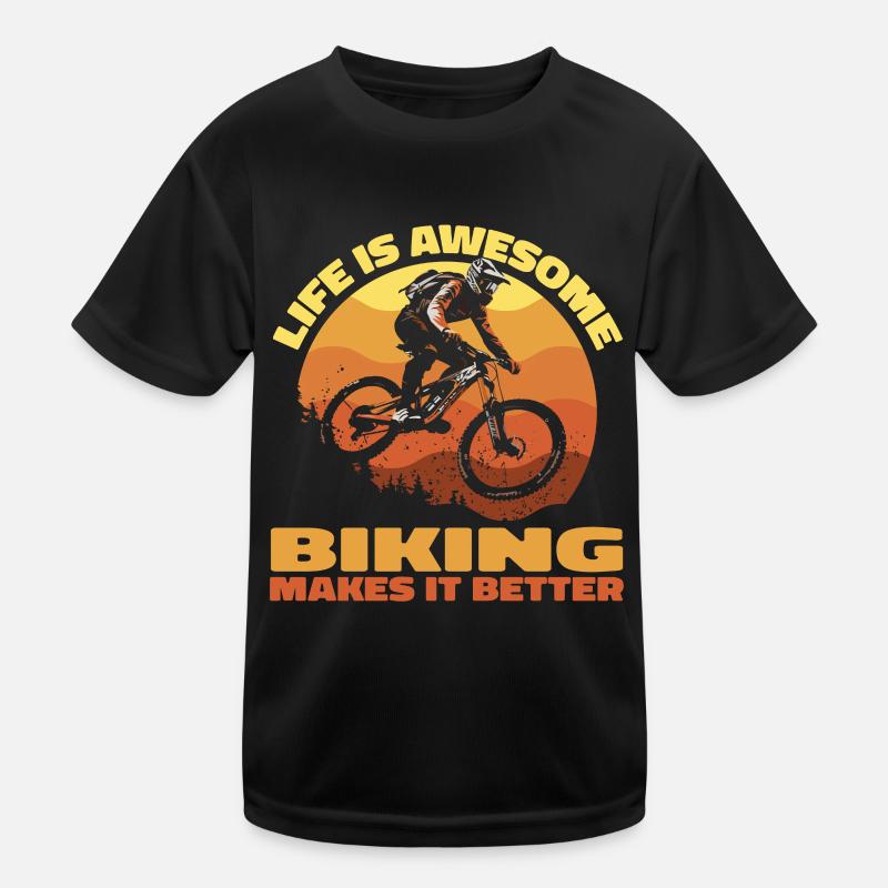 Life is Awesome, Biking Makes It Better Kinder Funktions-T-Shirt