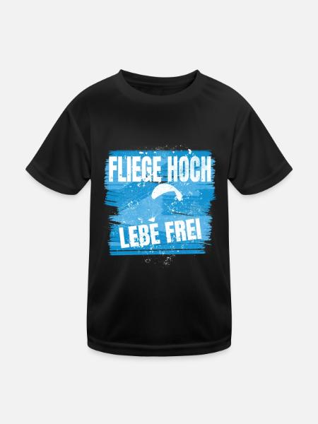 Fly High, Live Free - Paragliding Saying - Kids Functional T-Shirt - black - Front