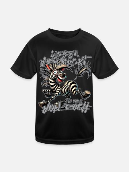 Zebra Better crazy than one of you - Kids Functional T-Shirt - black - Front