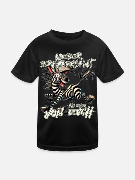 Zebra Lieber durchgeknallt als einer von euch - Kinder Funktions-T-Shirt - Schwarz - Vorne