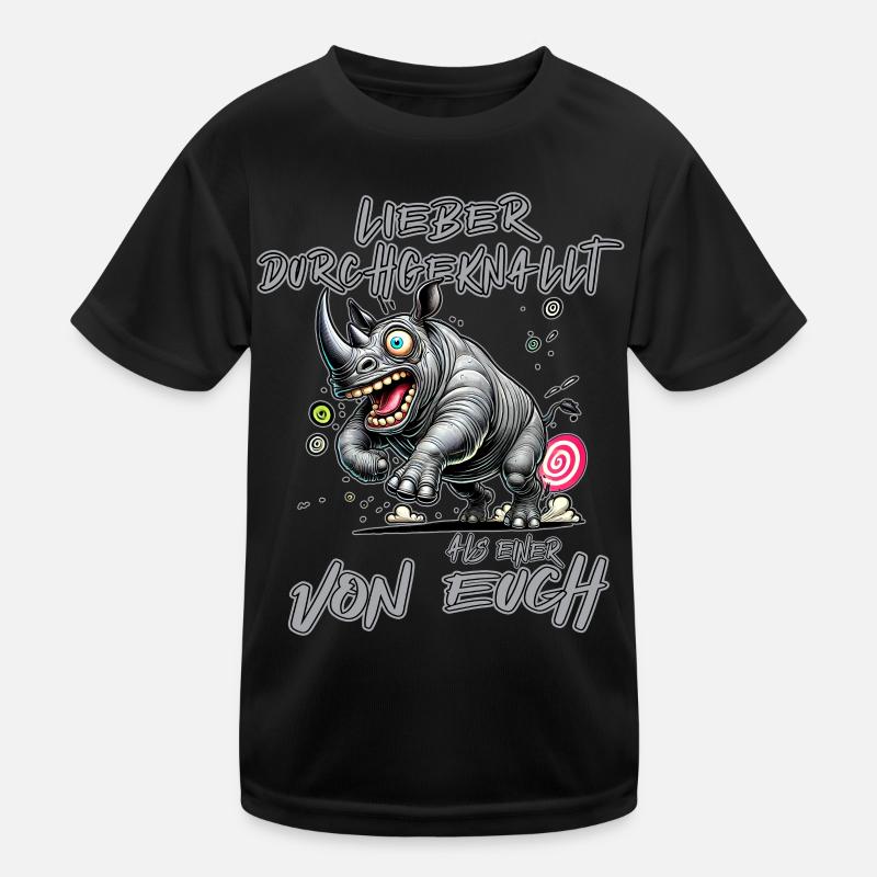 Nashorn Lieber durchgeknallt als einer von euch Kinder Funktions-T-Shirt