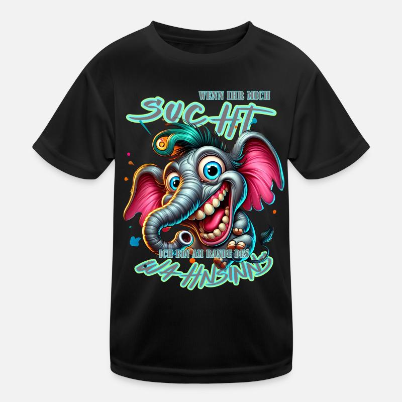 Wenn ihr mich sucht ich bin am Rande des Wahnsinns Kinder Funktions-T-Shirt