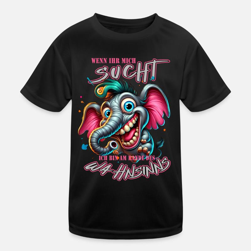 Wenn ihr mich sucht ich bin am Rande des Wahnsinns Kinder Funktions-T-Shirt