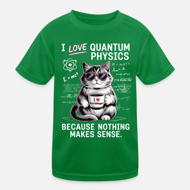 J’adore la physique quantique – rien n’a de sens T-shirt sport Enfant