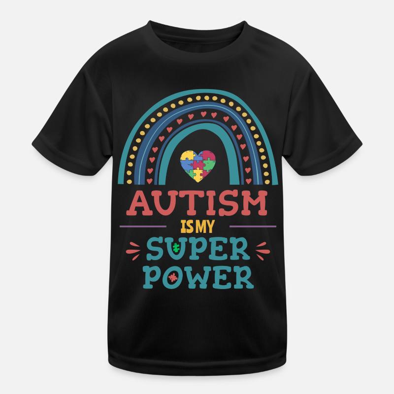 Autism is My Superpower Kids Functional T-Shirt