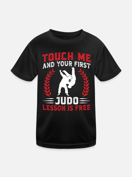 Touch me and your first Judo lesson is free - Kids Functional T-Shirt - black - Front