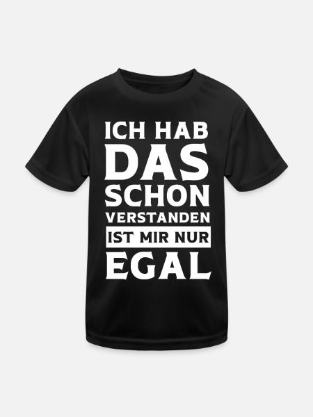 Ja Ich hab das schon Verstanden ist mir aber Egal - Kinder Funktions-T-Shirt - Schwarz - Vorne