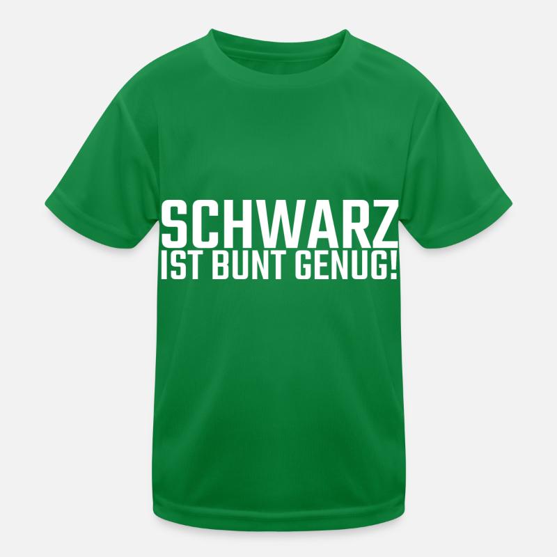 schwarz ist bunt genug Kinder Funktions-T-Shirt