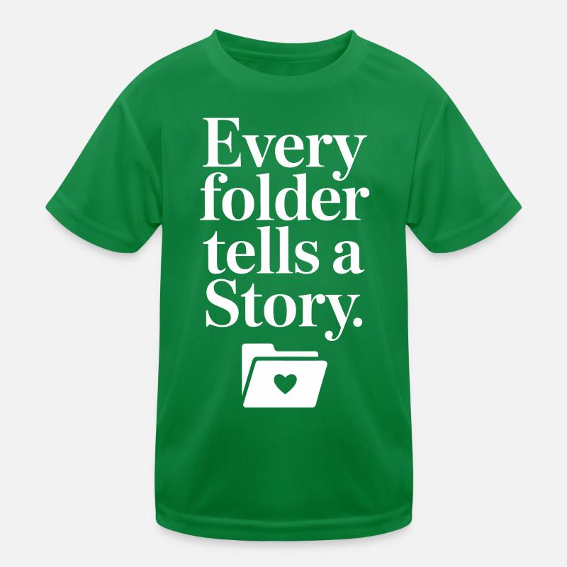 Jeder Ordner erzählt eine Geschichte Kinder Funktions-T-Shirt