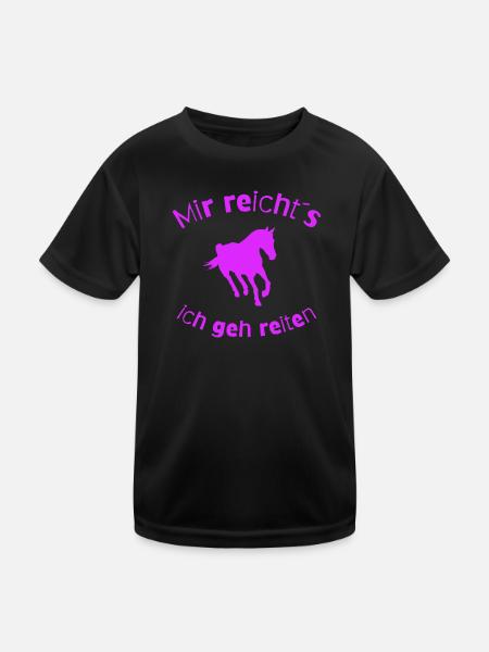 Mir reicht´s ich geh reiten Spruch - Kinder Funktions-T-Shirt - Schwarz - Vorne