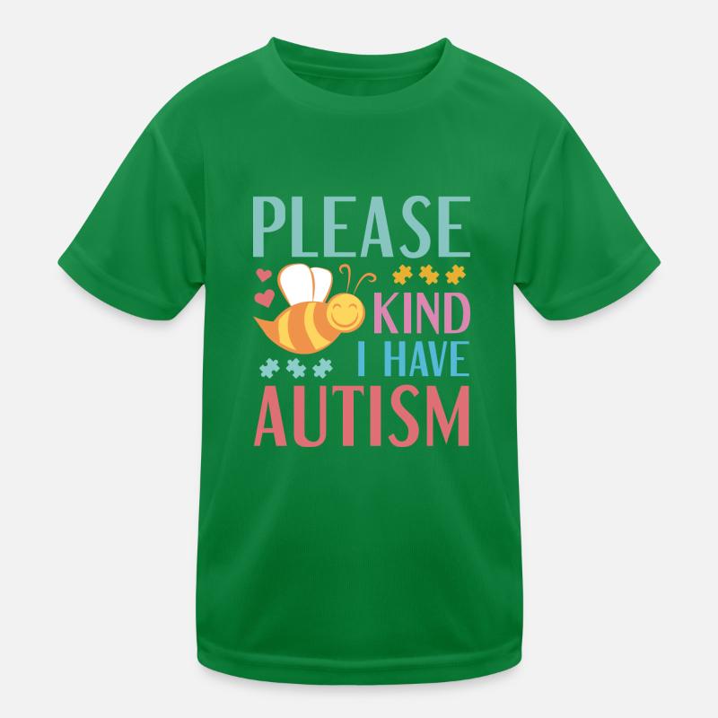 Please Bee Kind I Have Autism Kids Functional T-Shirt