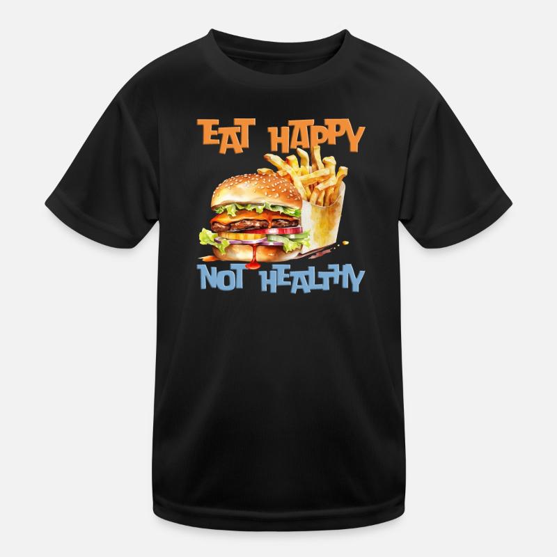 Glücklich essen, nicht gesund Kinder Funktions-T-Shirt