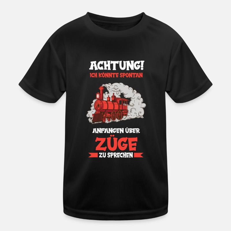 Modelleisenbahn Dampflok Modellbau Zug Lok Spruch Kinder Funktions-T-Shirt