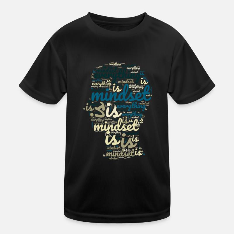 Mindset is Everything Kinder Funktions-T-Shirt