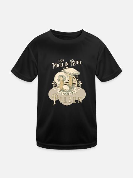 Lass mich in Ruhe Pillzsammler und Pilzsucher - Kinder Funktions-T-Shirt - Schwarz - Vorne