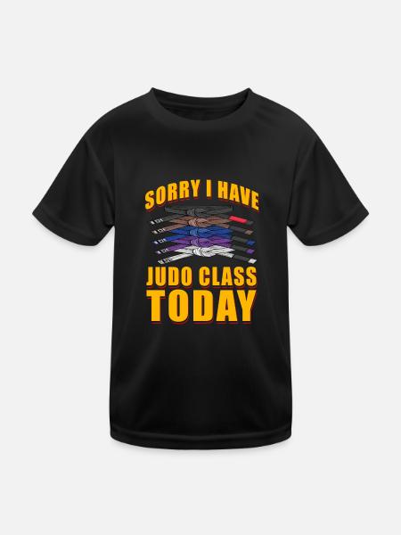Sorry I have Judo Class Today - Kids Functional T-Shirt - black