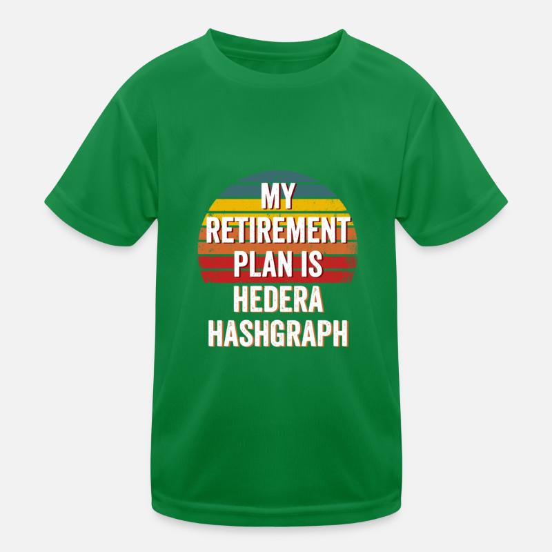 Mein Ruhestandsplan ist Hedera Hashgraph - Hedera Kinder Funktions-T-Shirt