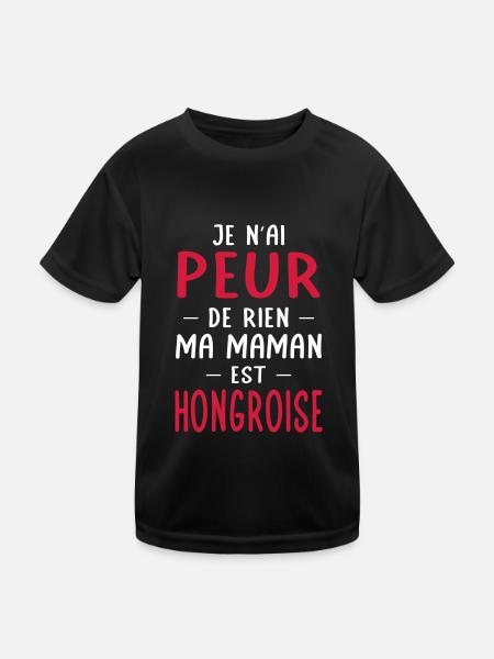 Je n'ai peur de rien ma maman est Hongroise - T-shirt sport Enfant - noir - Devant