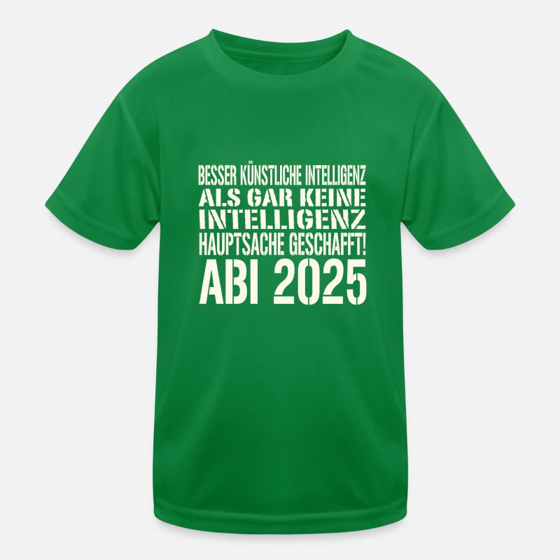 Abi Spruch 2025 Kinder Funktions-T-Shirt