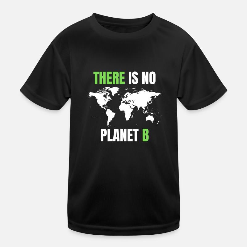 Environmental protection No Planet B Kids Functional T-Shirt