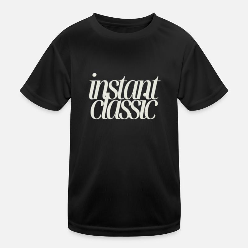 Instant Classic - Minimalistisches Textdesign Kinder Funktions-T-Shirt