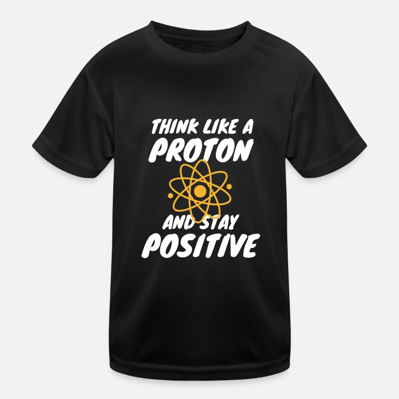 Chemie Shirt Science Pensez comme une chimie de protons T-shirt sport Enfant