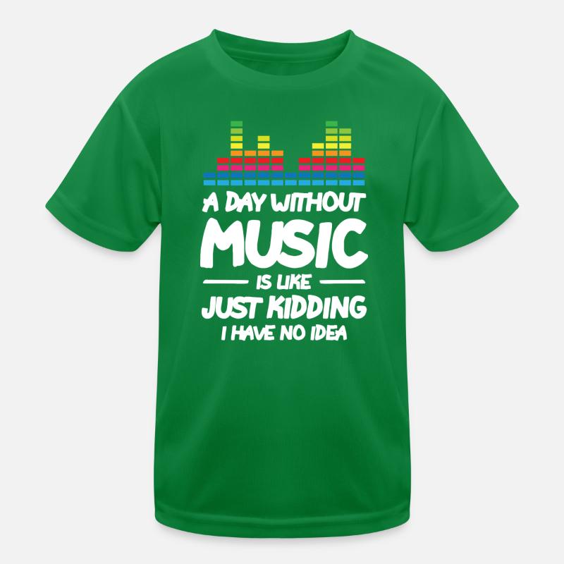 A Day Without Music Kids Functional T-Shirt