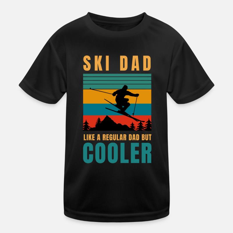 ski dad like regular dad but cooler - Kids Functional T-Shirt - black