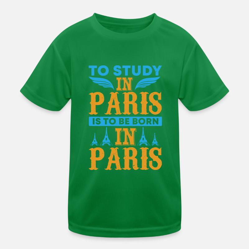 ÉTUDIER À PARIS, C’EST NAÎTRE À PARIS T-shirt sport Enfant