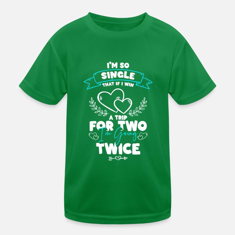 Single Relationship Bachelorette Single Kids Functional T-Shirt