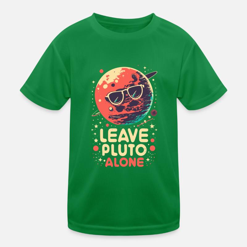 Lass Pluto in Ruhe Kinder Funktions-T-Shirt