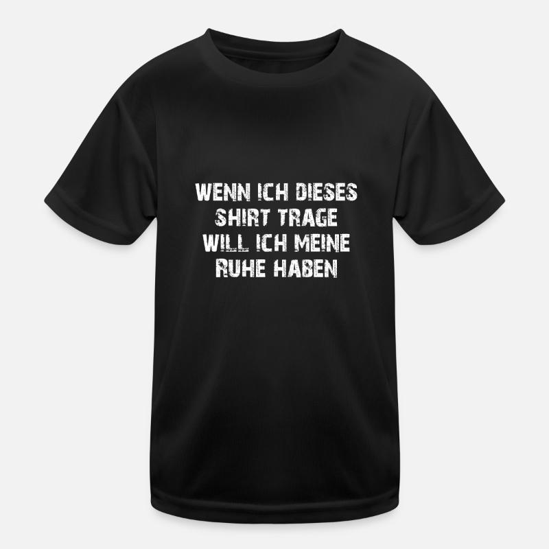 Ich will meine Ruhe Kinder Funktions-T-Shirt