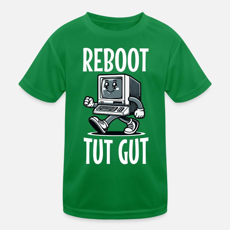 Reboot Tut Gut Administrator Kinder Funktions-T-Shirt
