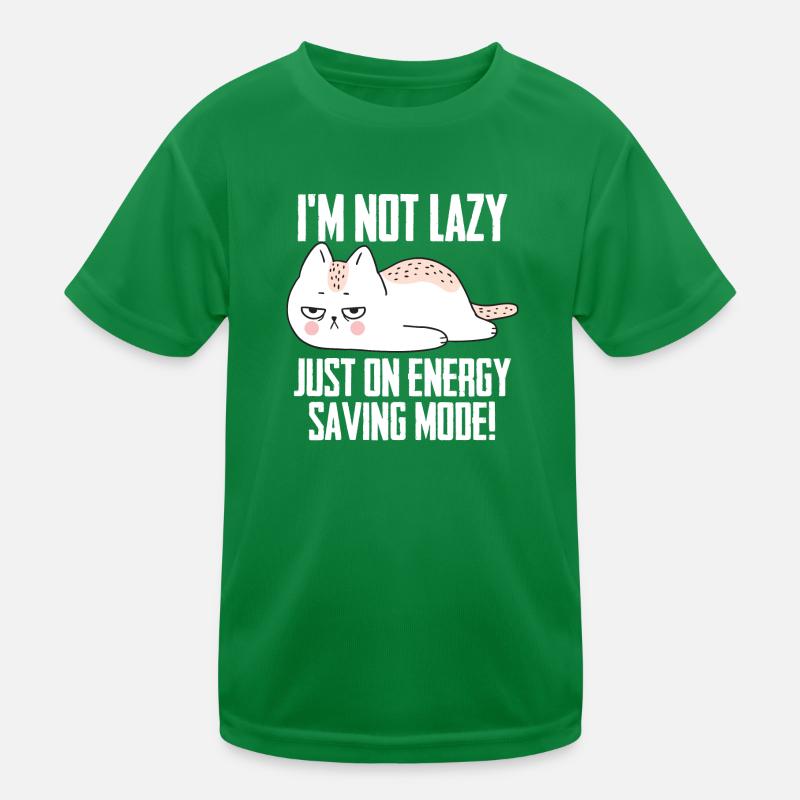 Lazy Cat - Im Not Lazy Just On Energy Saving Mode Kids Functional T-Shirt