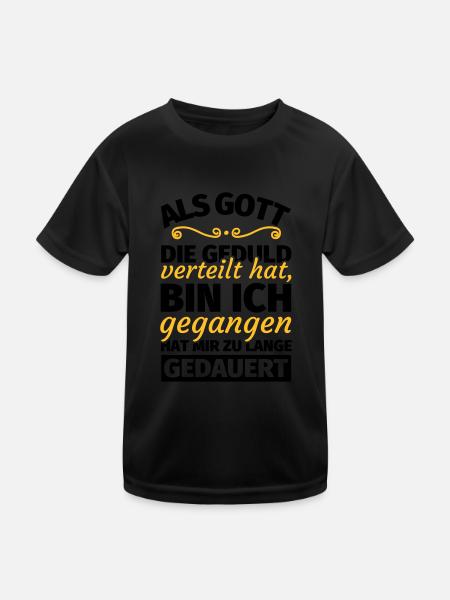 Ungeduldig Ungeduldiger Mensch Spruch - Kinder Funktions-T-Shirt - Schwarz