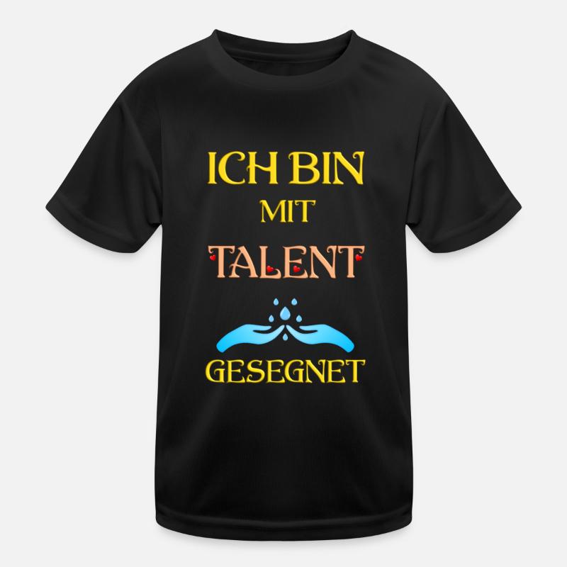 Ich bin mit Talent gesegnet Kinder Funktions-T-Shirt