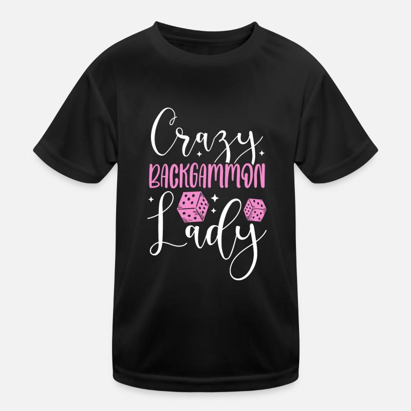 Crazy Backgammon Lady Jeux de stratégie sur table T-shirt sport Enfant