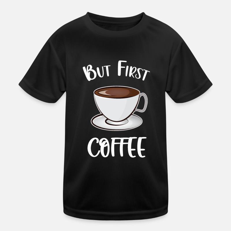 Mais d’abord le café T-shirt sport Enfant