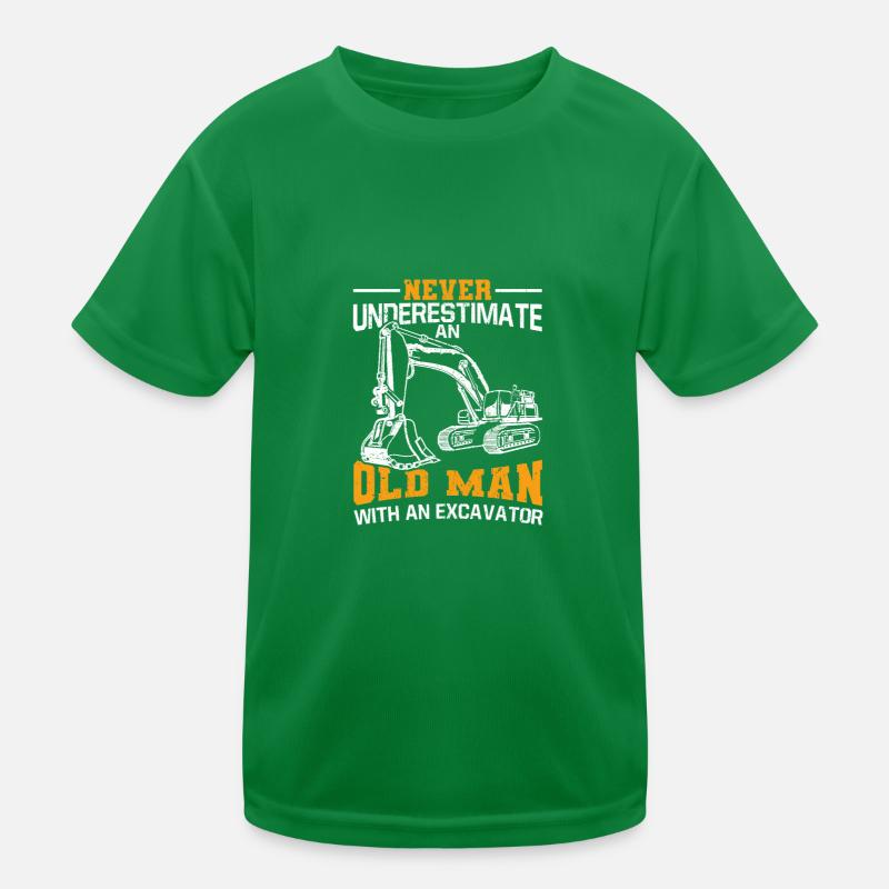 Never Underestimate An Old Man With An Excavator Kids Functional T-Shirt